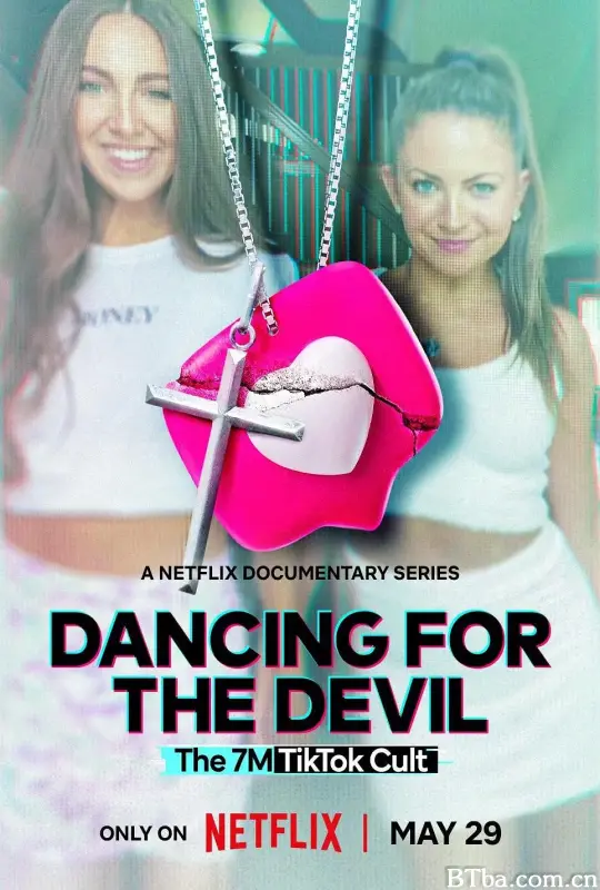为魔起舞：TikTok网红异教大解密 Dancing for the Devil: The 7M TikTok Cult (2024) 1080P/WEB-DL BT磁力 迅雷网盘下载