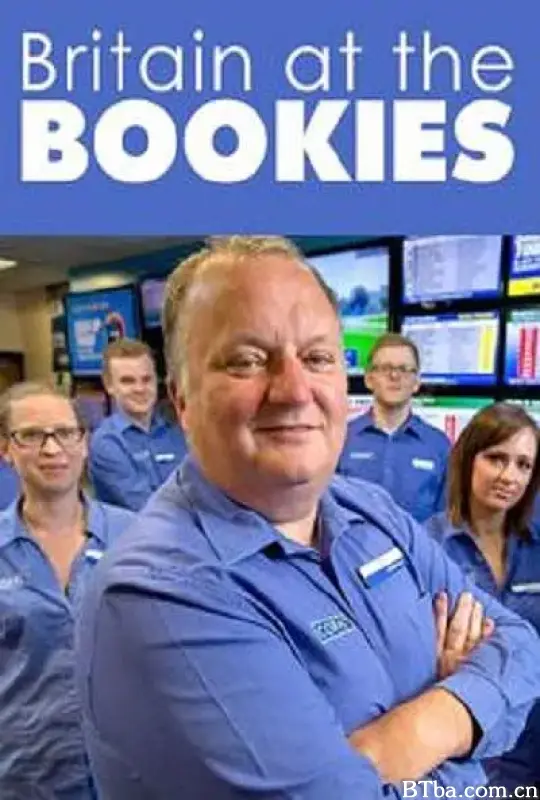 英国赌事 第一季 Britain at the Bookies Season 1 (2015) 1080P/WEB-DL BT磁力 迅雷网盘下载