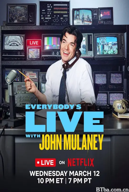 约翰·木兰尼：笑匠云聚直播现场/Everybody's Live with John Mulaney
