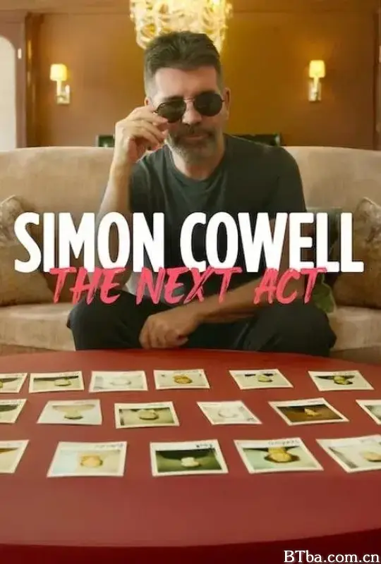 西蒙·考威尔：再创传奇男团/Simon Cowell: The Next Act