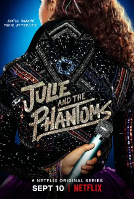 茱莉与魅影男孩/Julie and the Phantoms