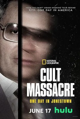 邪教大屠杀：琼斯镇的一天/Cult Massacre: One Day in Jonestown