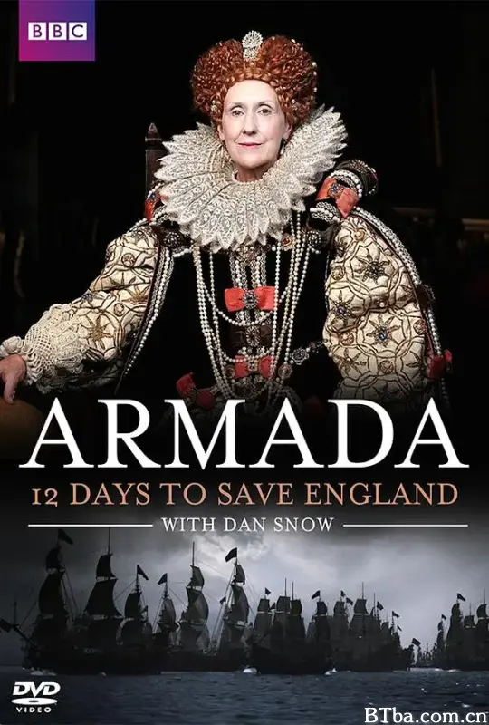无敌舰队：英格兰12日保卫战/Armada: 12 Days To Save England