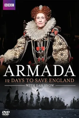 无敌舰队：英格兰12日保卫战/Armada: 12 Days To Save England