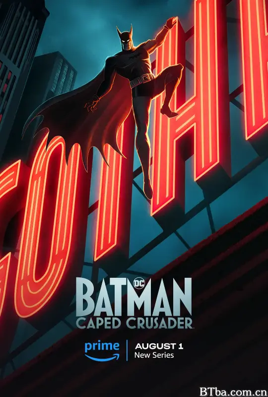 蝙蝠侠：披风斗士 第一季/Batman: Caped Crusader Season 1
