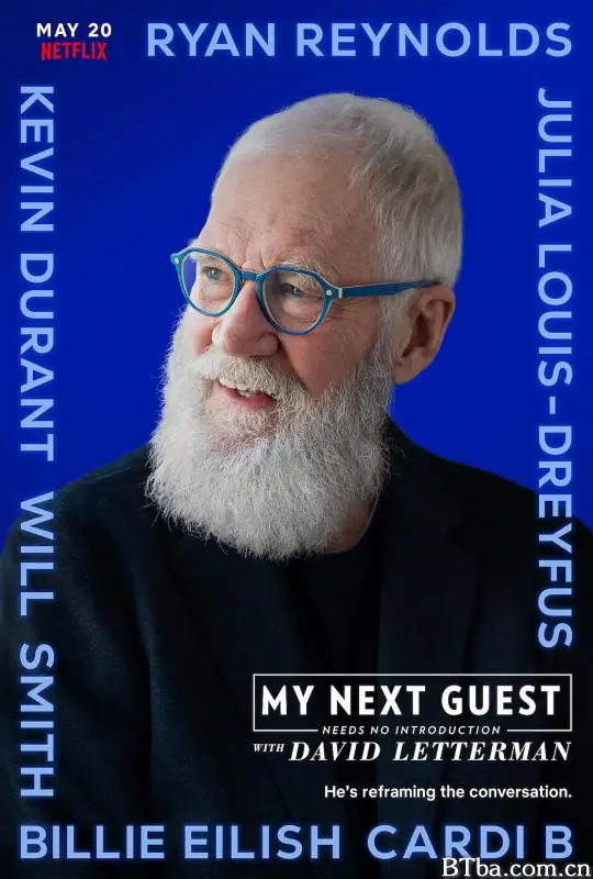 我的下位来宾鼎鼎大名 第四季 My Next Guest Needs No Introduction with David Letterman Season 4 (2022) 1080P/720P BT磁力 迅雷网盘下载