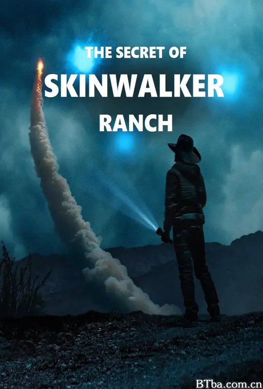 “皮行者牧场”的秘密 第五季/The Secret of Skinwalker Ranch Season 5