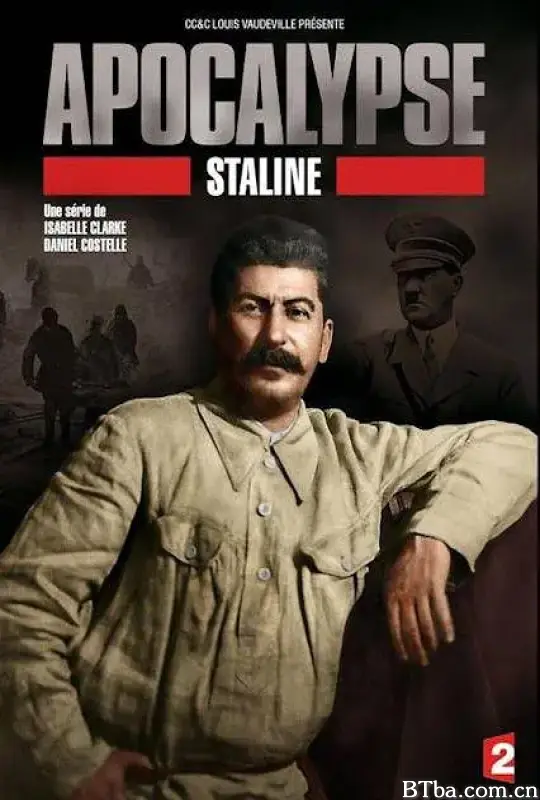 启示录：斯大林/Apocalypse: Staline