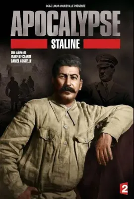 启示录：斯大林/Apocalypse: Staline