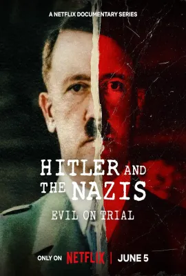 希特勒与纳粹：恶行审判/Hitler and the Nazis: Evil on Trial