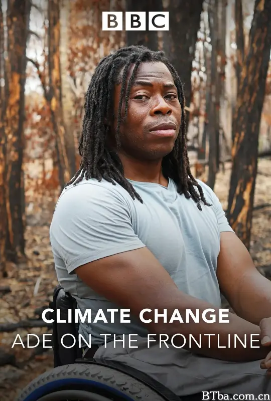 气候变化：艾德前线调查 第一季/Climate Change: Ade on the Frontline Season 1