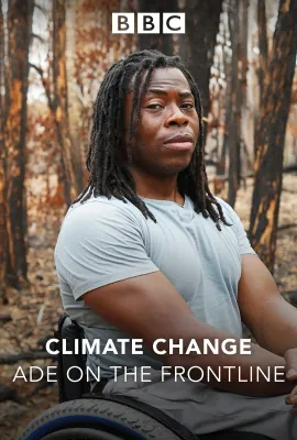 气候变化：艾德前线调查 第一季/Climate Change: Ade on the Frontline Season 1