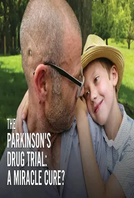 帕金森症药物试验：神奇疗法？ 第一季/The Parkinson's Drug Trial Season 1