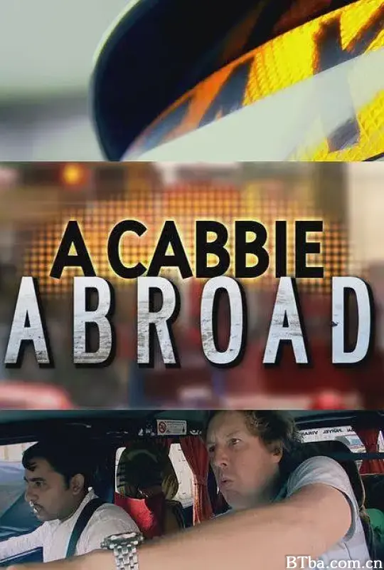 的士司机国外之旅 A Cabbie Abroad (2014) 1080P/WEB-DL BT磁力 迅雷网盘下载