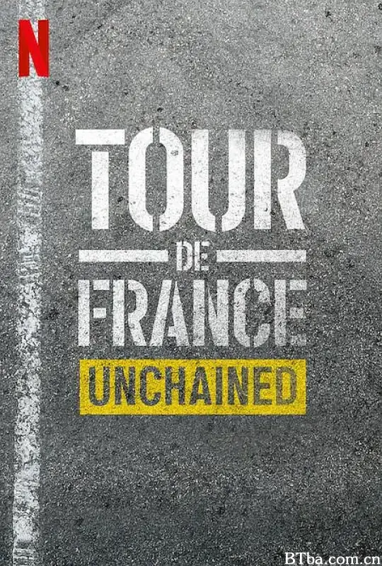 环法自行车赛：逆风飞驰 第一季/Tour de France: Unchained Season 1