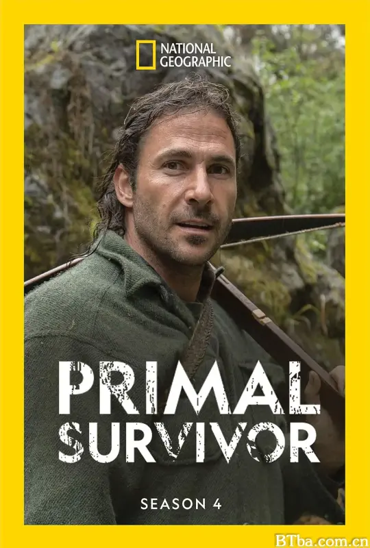 原始求生记 第四季/Primal Survivor Season 4
