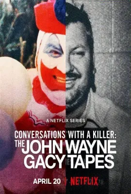 对话杀人魔：小丑杀手访谈录/Conversations with a Killer: The John Wayne Gacy Tapes