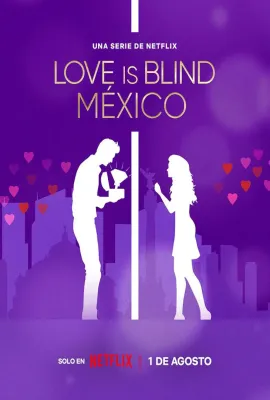 爱情盲选：墨西哥篇/Love is Blind: México