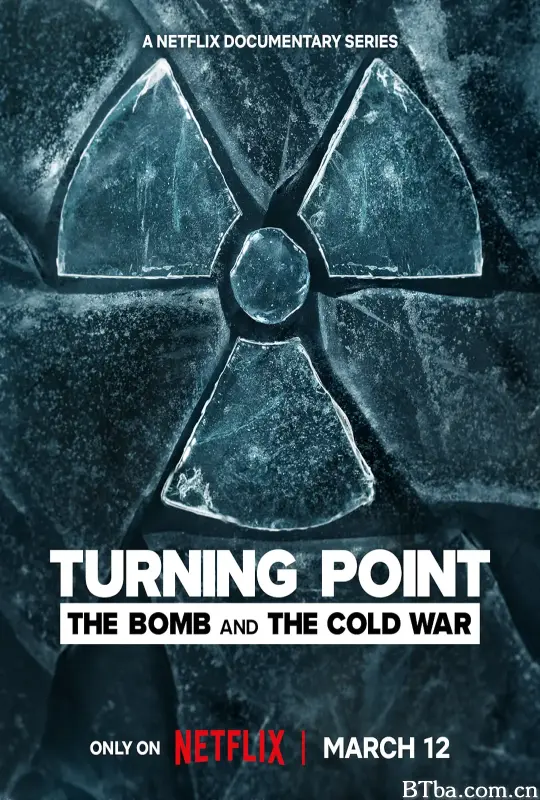 转折点：原子弹与冷战/Turning Point: The Bomb and the Cold War