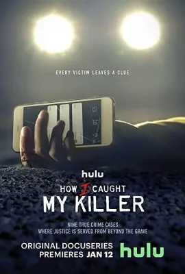 我是如何抓到我的杀手的 第一季/How I Caught My Killer Season 1