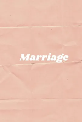 婚姻点滴/Marriage