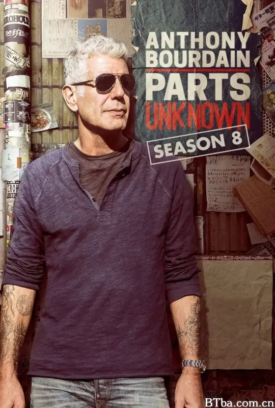 安东尼·波登：未知之旅 第八季 Anthony Bourdain: Parts Unknown Season 8 (2016) 1080P/WEB-DL BT磁力 迅雷网盘下载
