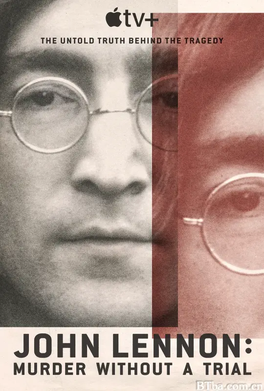 约翰·列侬谋杀案：审判疑云/John Lennon: Murder Without A Trial