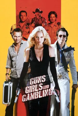 枪、女孩和赌博/Guns, Girls and Gambling