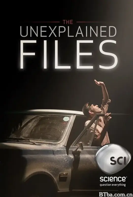 怪事件档案 第一季/The Unexplained Files Season 1