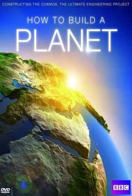 如何建造一个星球/How to Build a Planet