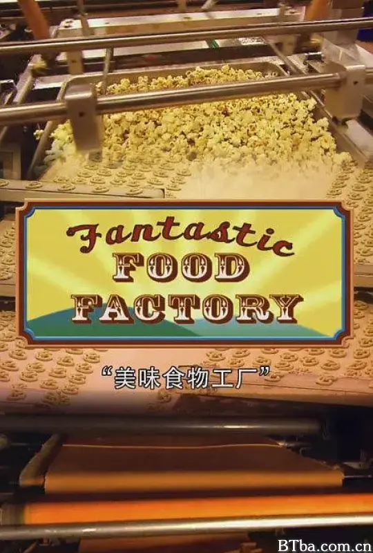 食物工厂 Food Factory (2012) 1080P/WEB-DL BT磁力 迅雷网盘下载-影音屋