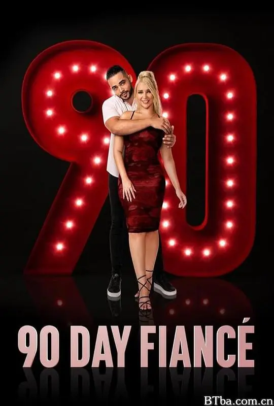 到美国结婚去 第十季/90 Day Fiancé Season 10