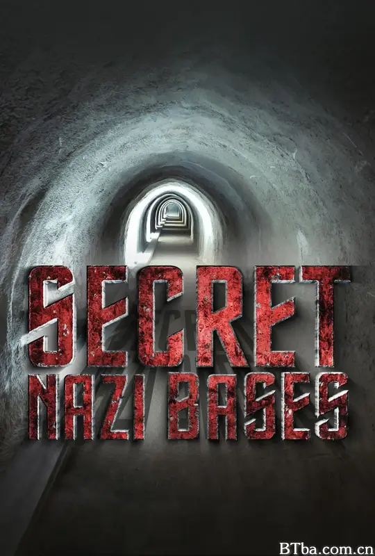 纳粹秘密基地 第一季/Secret Nazi Bases Season 1
