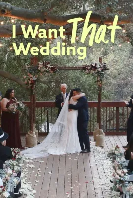 我想要的婚礼/I Want THAT Wedding