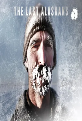 最后的阿拉斯加 第二季/The Last Alaskans Season 2