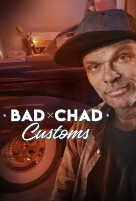 查德的定制汽车 第一季/Bad Chad Customs Season 1