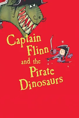 福林船长与恐龙海盗/Captain Flinn and the Pirate Dinosaurs