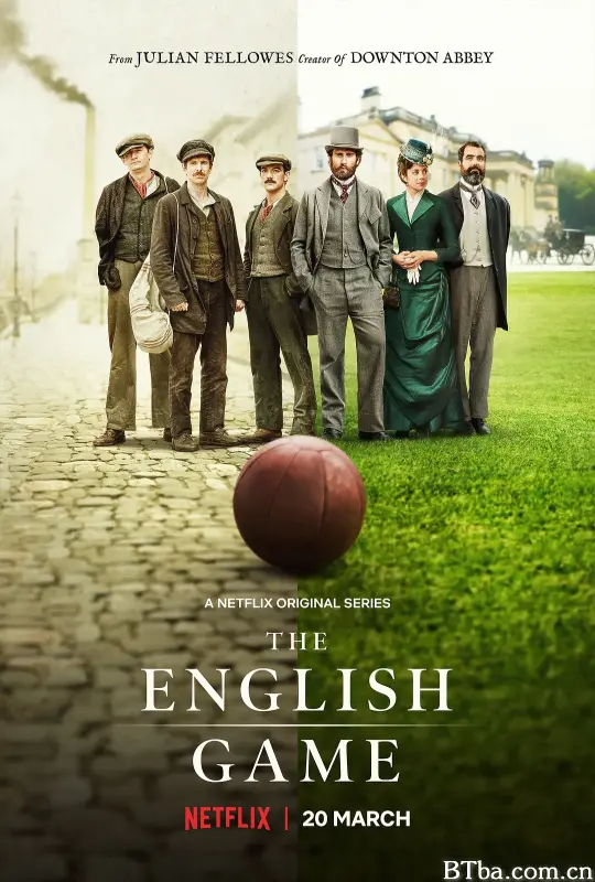 足球英杰 The English Game (2020) 1080P/720P BT磁力 迅雷网盘下载-影音屋