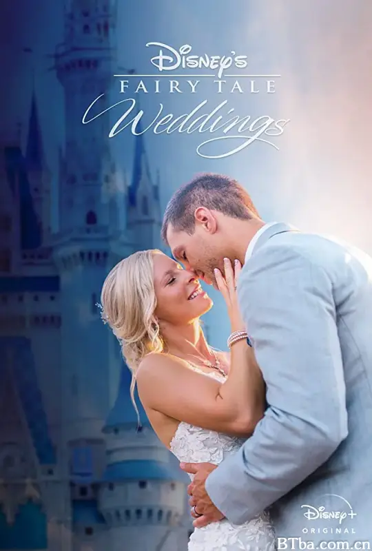 迪士尼童话婚礼/Disney's Fairy Tale Weddingss
