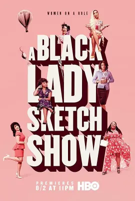 黑人小姐速写喜剧 第一季/A Black Lady Sketch Show Season 1