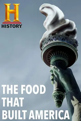 造就美国的食物 第一季/The Food That Built America Season 1