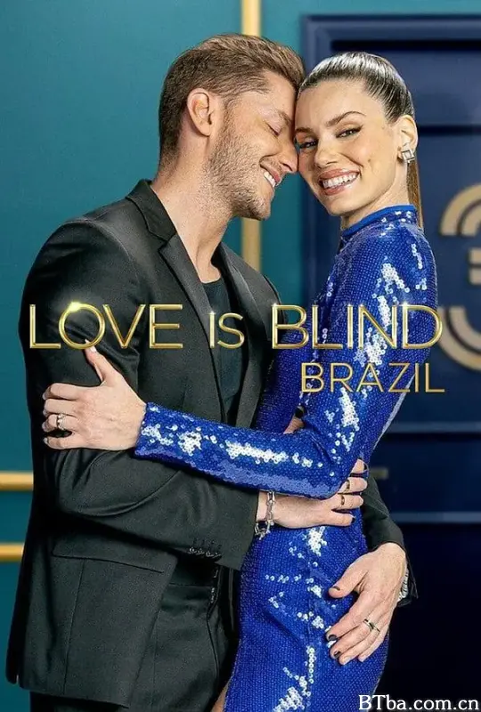 爱情盲选：巴西篇 第三季/Love Is Blind: Brazil