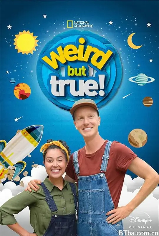 真的好奇怪 第一季 Weird but True! Season 1 (2016) 1080P/720P BT磁力 迅雷网盘下载-影音屋