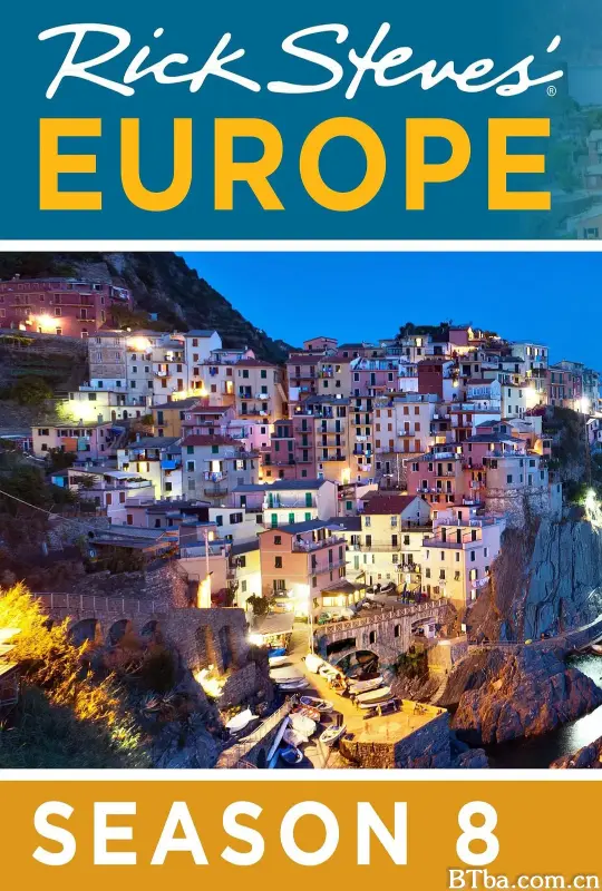 走遍欧洲 第八季 Rick Steves' Europe Season 8 (2014) 720P BT磁力 迅雷网盘下载