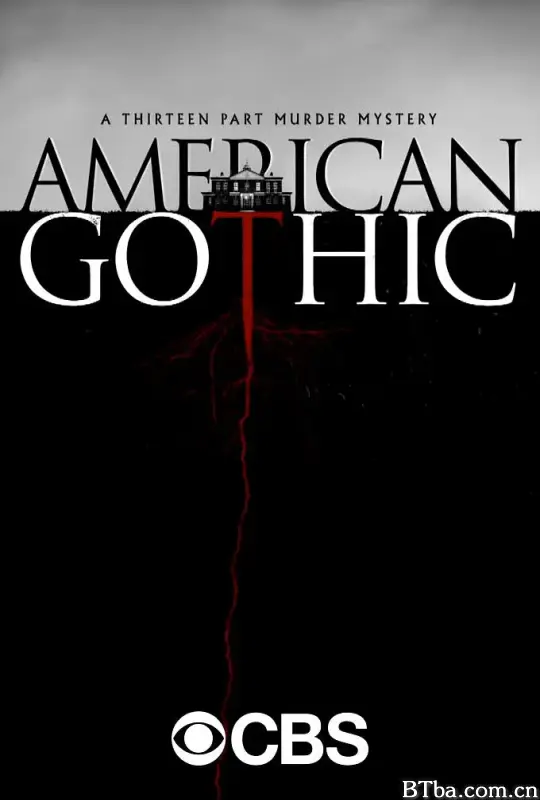 美式哥特 American Gothic (2016) 1080P/720P BT磁力 迅雷网盘下载-影音屋