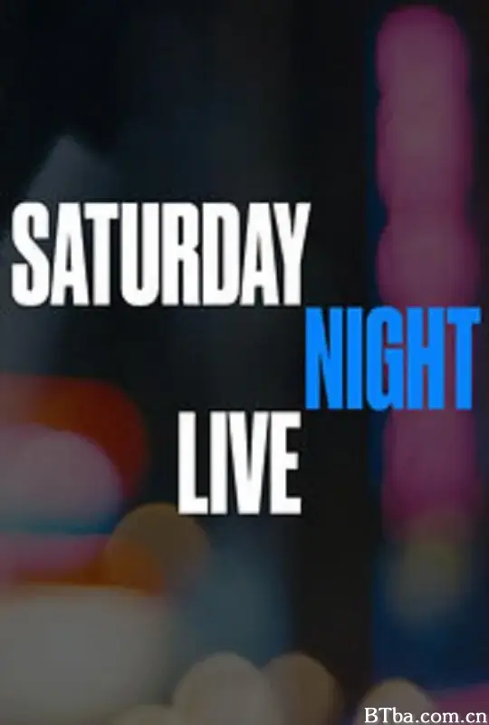 周六夜现场 第四十四季 Saturday Night Live Season 44 (2018) 720P BT磁力 迅雷网盘下载-影音屋