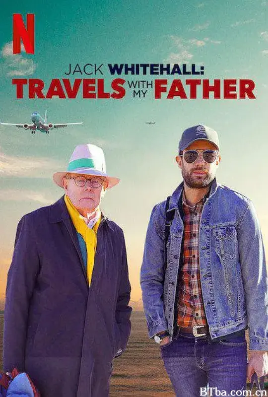 携父同游 第三季 Jack Whitehall: Travels with My Father Season 3 (2019) 1080P/4K BT磁力 迅雷网盘下载-影音屋