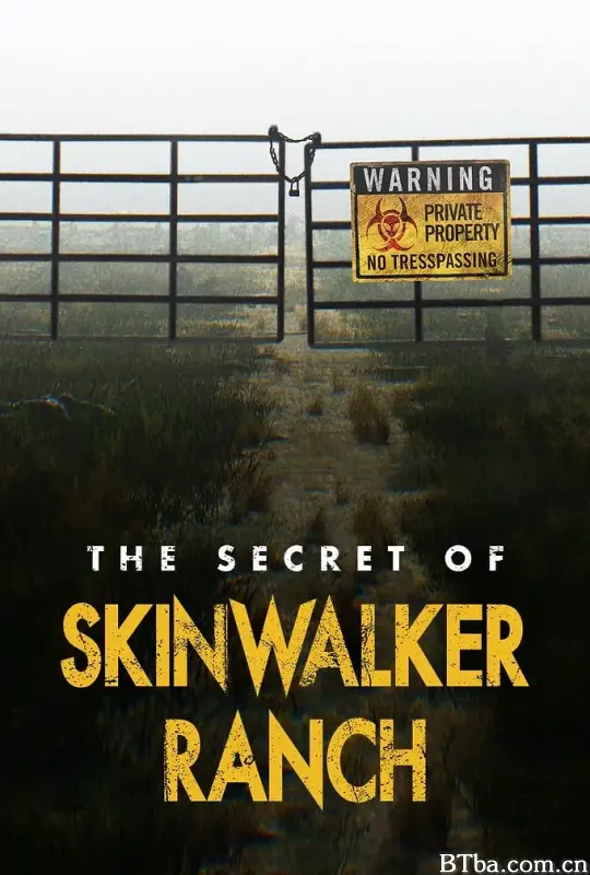 “皮行者牧场”的秘密 第一季/The Secret of Skinwalker Ranch Season 1