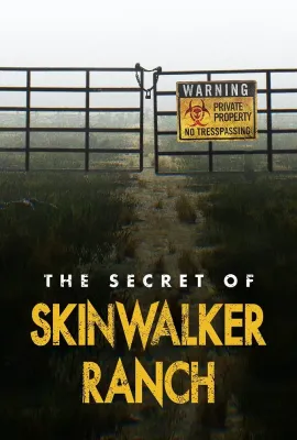 “皮行者牧场”的秘密 第一季/The Secret of Skinwalker Ranch Season 1