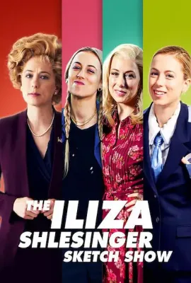 伊丽莎·施莱辛格喜剧小品/The Iliza Shlesinger Sketch Show